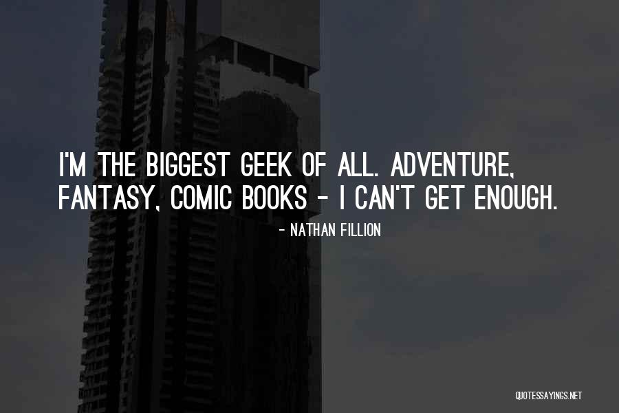 Nathan Fillion Quotes 1584879 Nathan Fillion Quotes 1584879