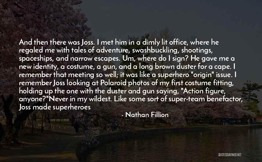 Nathan Fillion Quotes 1726293