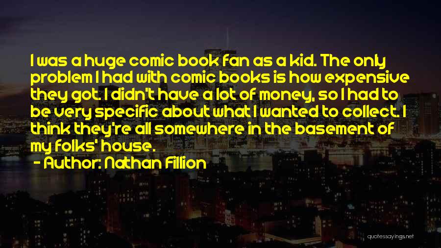 Nathan Fillion Quotes 1963272