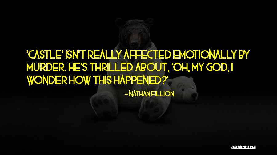 Nathan Fillion Quotes 199192 Nathan Fillion Quotes 199192