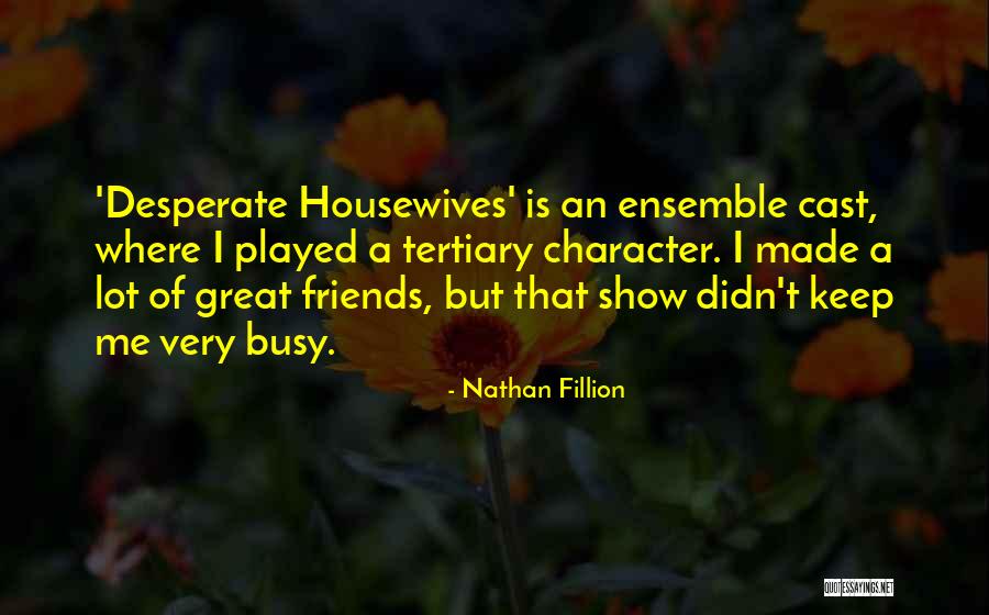 Nathan Fillion Quotes 270402 Nathan Fillion Quotes 270402