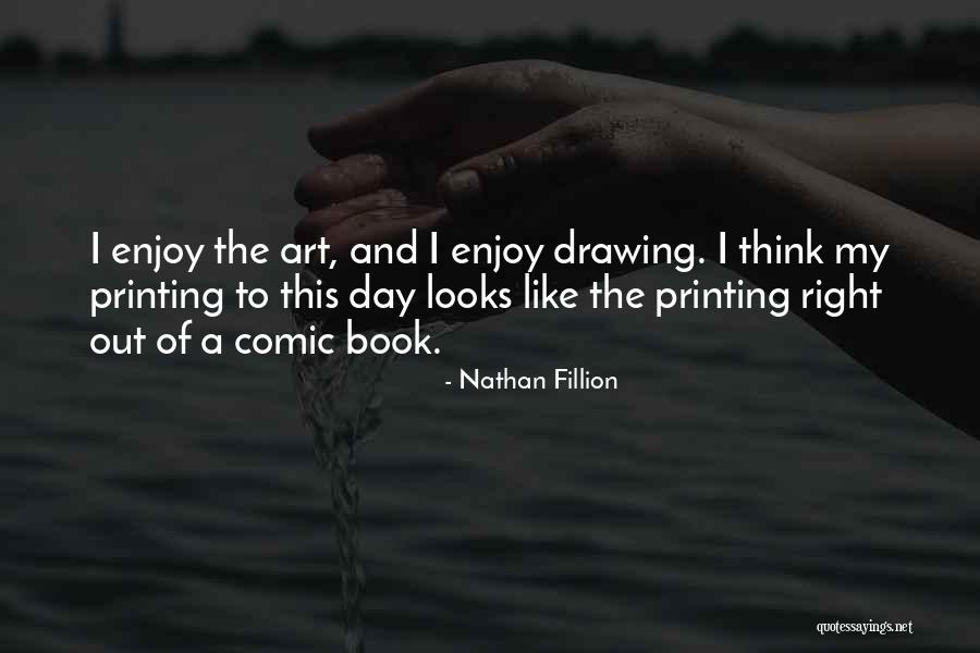 Nathan Fillion Quotes 279155