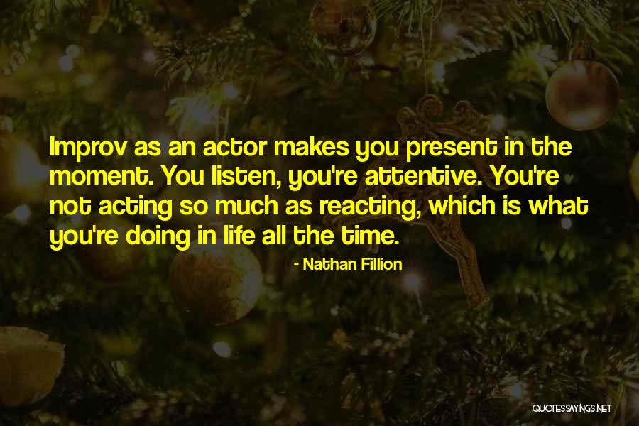 Nathan Fillion Quotes 510306