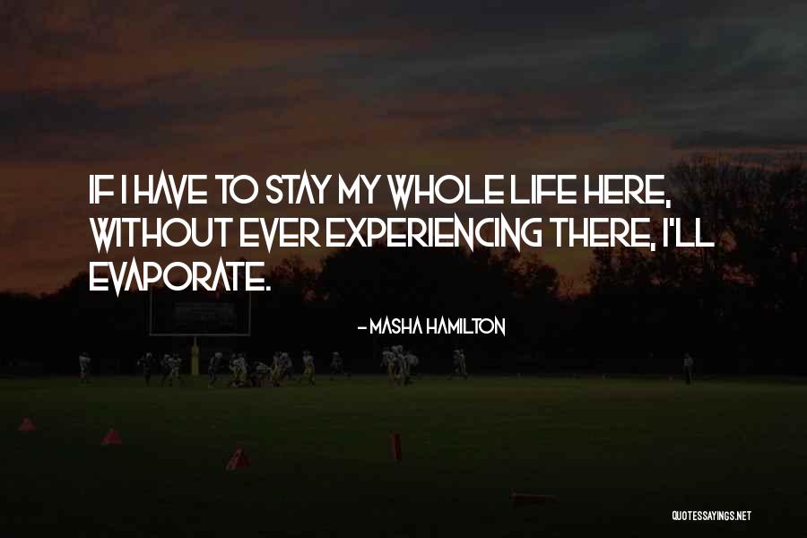 Nathan Haley Quotes By Masha Hamilton Nathan Haley Quotes By Masha Hamilton