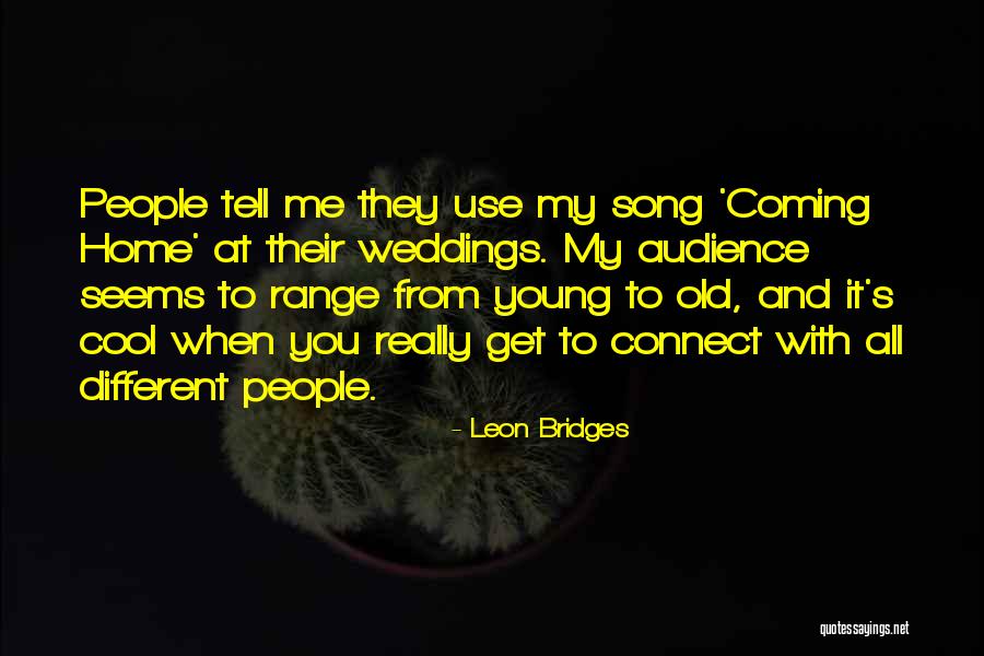 Nathan Harmon Quotes By Leon Bridges Nathan Harmon Quotes By Leon Bridges