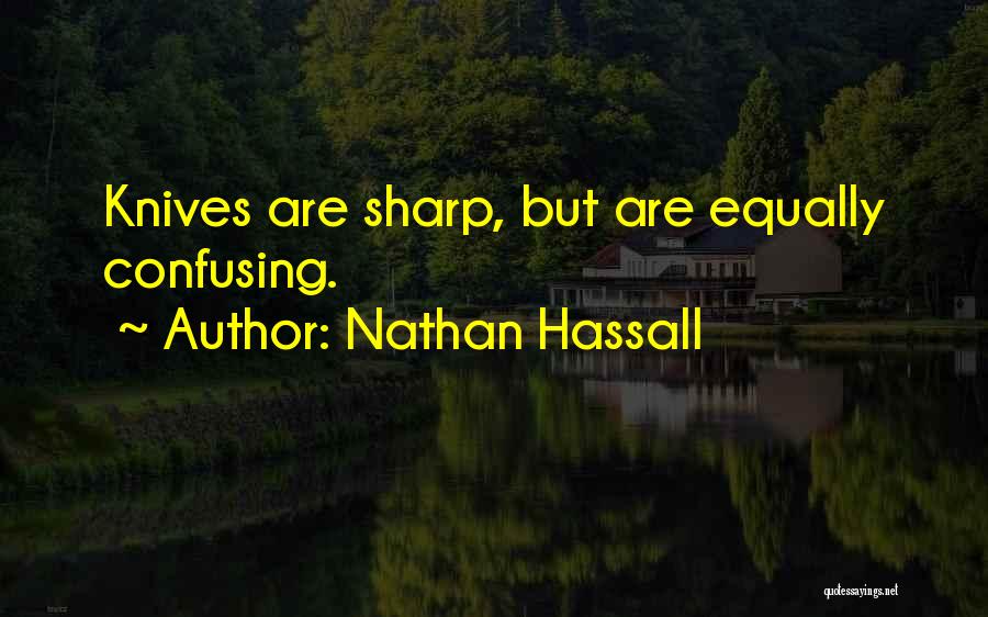 Nathan Hassall Quotes 1566272