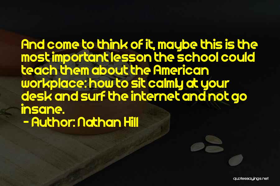 Nathan Hill Quotes 1210298