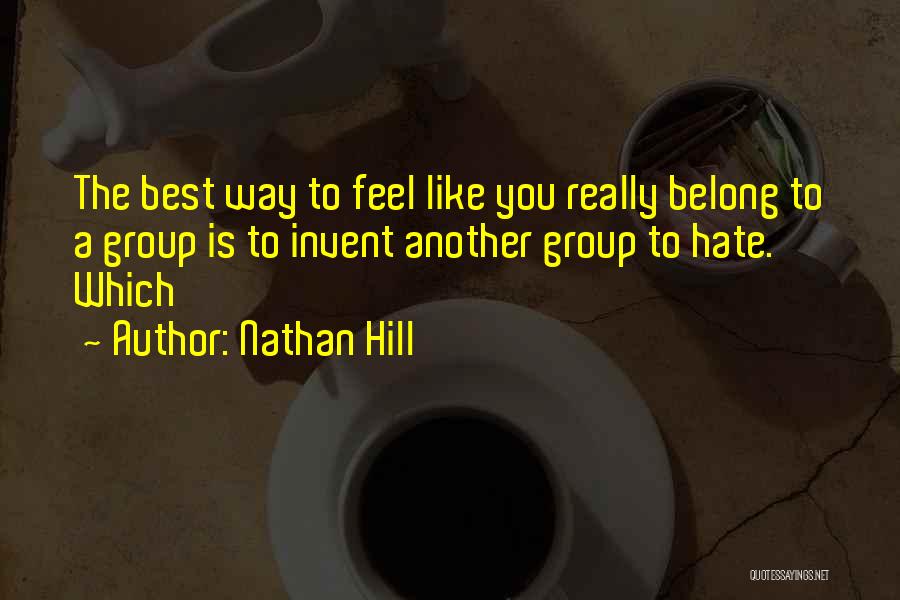 Nathan Hill Quotes 1242144