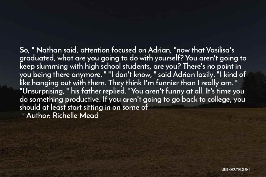 Nathan Ivashkov Quotes By Richelle Mead