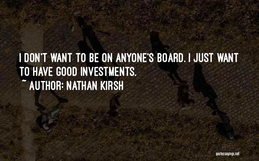 Nathan Kirsh Quotes 509963