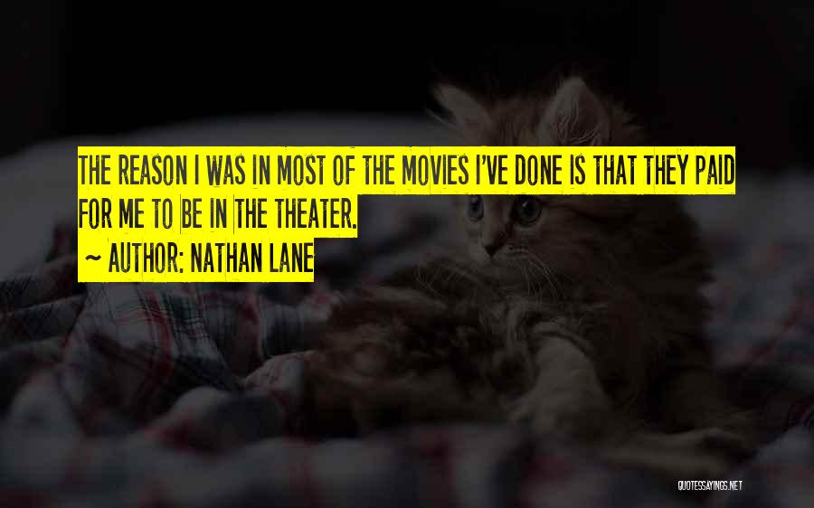 Nathan Lane Quotes 1263977