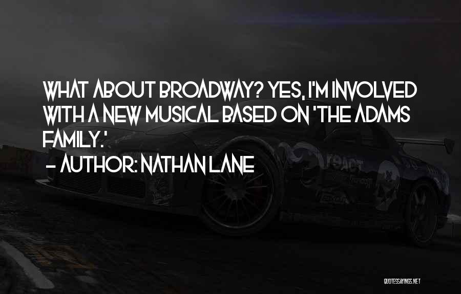 Nathan Lane Quotes 1898488