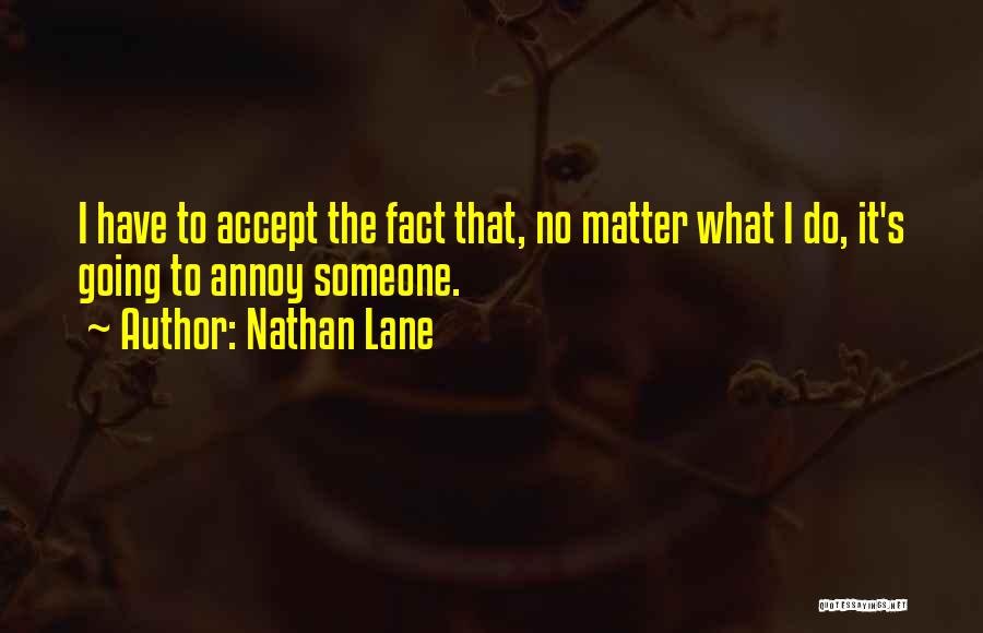 Nathan Lane Quotes 2094017