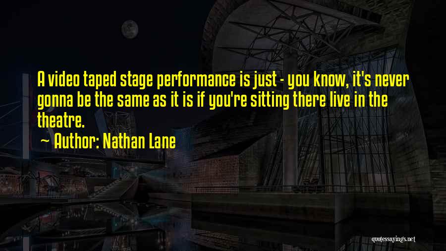 Nathan Lane Quotes 977683