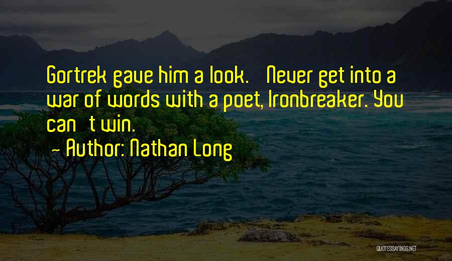 Nathan Long Quotes 1620218