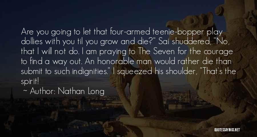 Nathan Long Quotes 309573