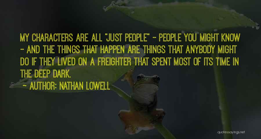 Nathan Lowell Quotes 629023