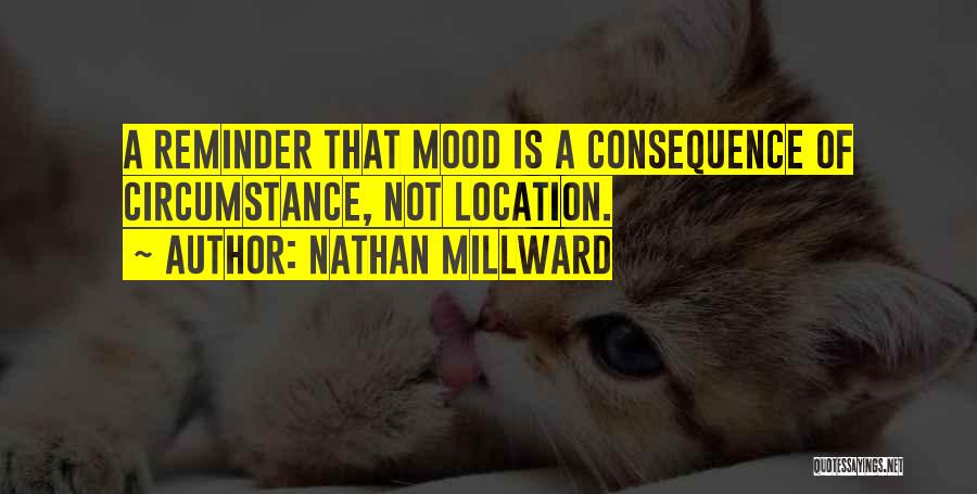 Nathan Millward Quotes 1389423