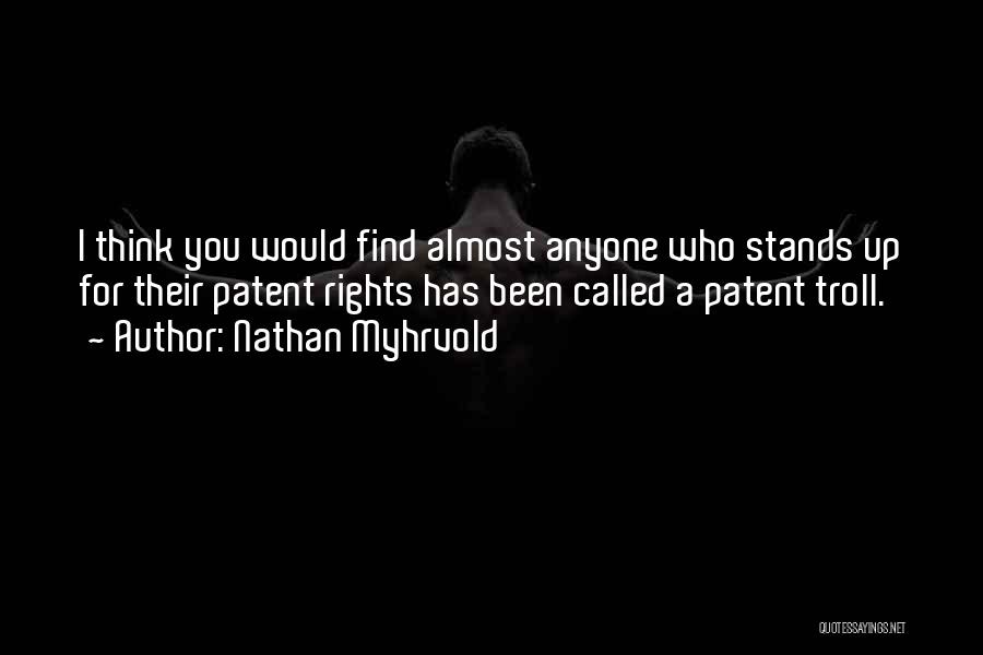 Nathan Myhrvold Quotes 1671994