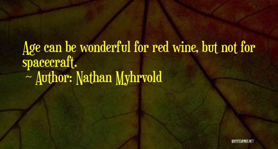 Nathan Myhrvold Quotes 1952649