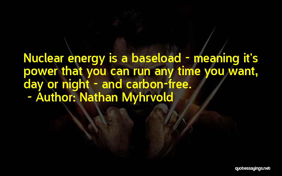 Nathan Myhrvold Quotes 2235953