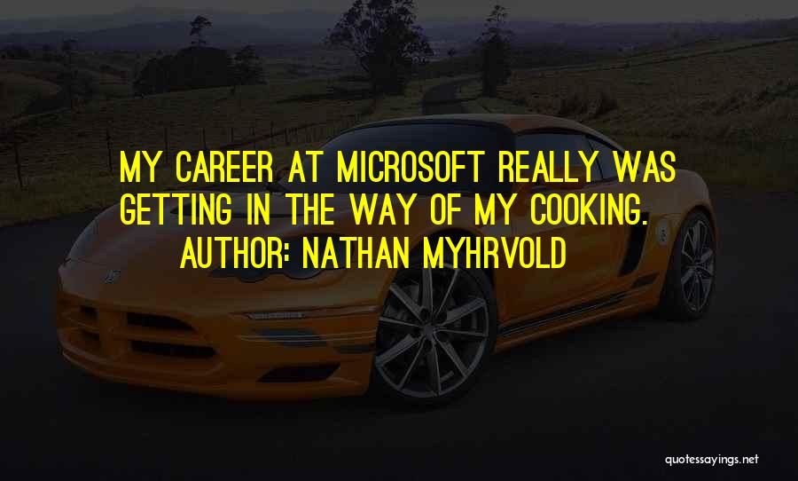 Nathan Myhrvold Quotes 324909