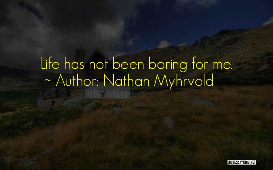 Nathan Myhrvold Quotes 690799