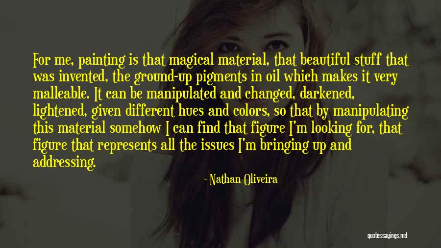 Nathan Oliveira Quotes 2166225 Nathan Oliveira Quotes 2166225