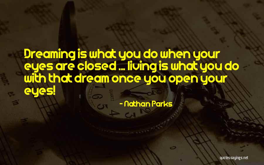 Nathan Parks Quotes 1080868