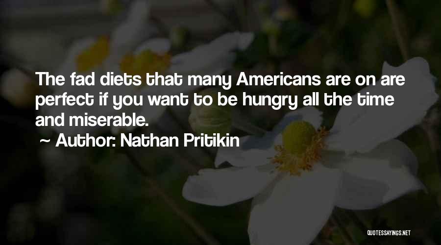 Nathan Pritikin Quotes 147409