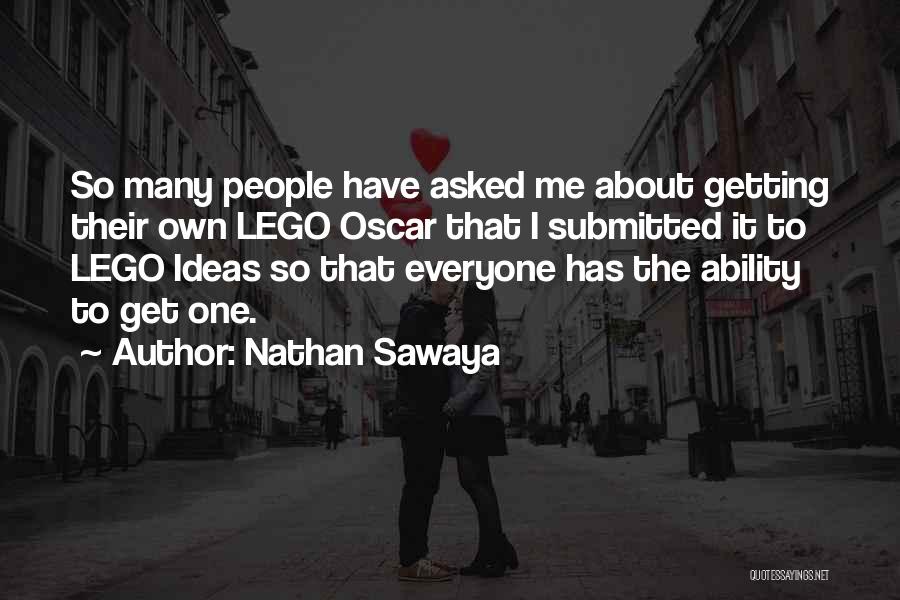 Nathan Sawaya Quotes 1549045