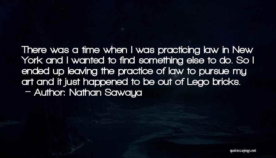 Nathan Sawaya Quotes 400657