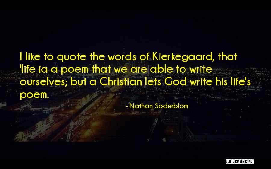 Nathan Soderblom Quotes 2084349