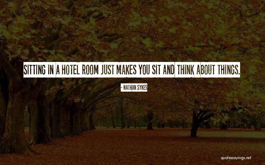 Nathan Sykes Quotes 1811415 Nathan Sykes Quotes 1811415