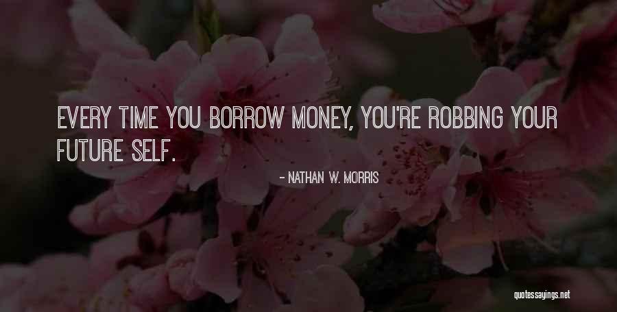 Nathan W. Morris Quotes 2220982 Nathan W. Morris Quotes 2220982