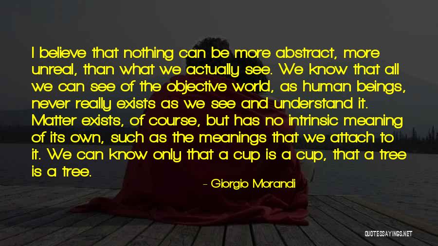 Nathan Whipple Quotes By Giorgio Morandi Nathan Whipple Quotes By Giorgio Morandi