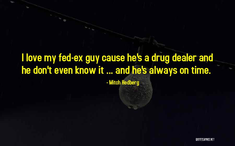 Nathan Whipple Quotes By Mitch Hedberg Nathan Whipple Quotes By Mitch Hedberg