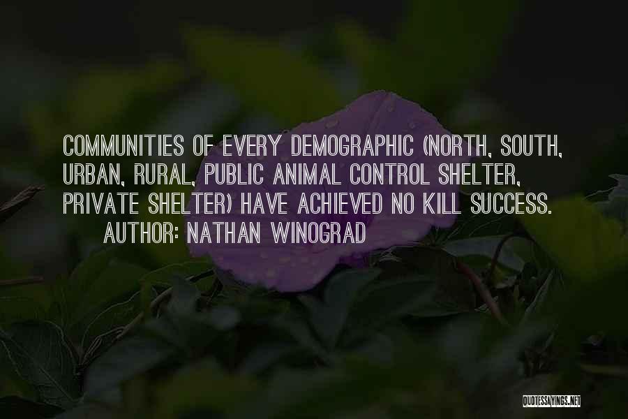Nathan Winograd Quotes 2067660