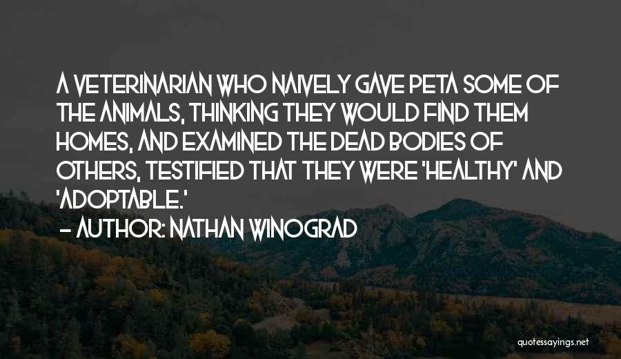 Nathan Winograd Quotes 698466