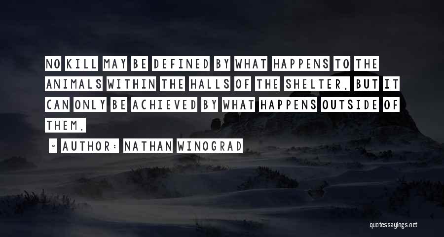 Nathan Winograd Quotes 826628