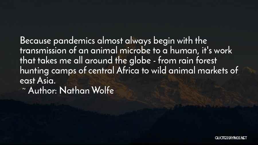 Nathan Wolfe Quotes 1591643