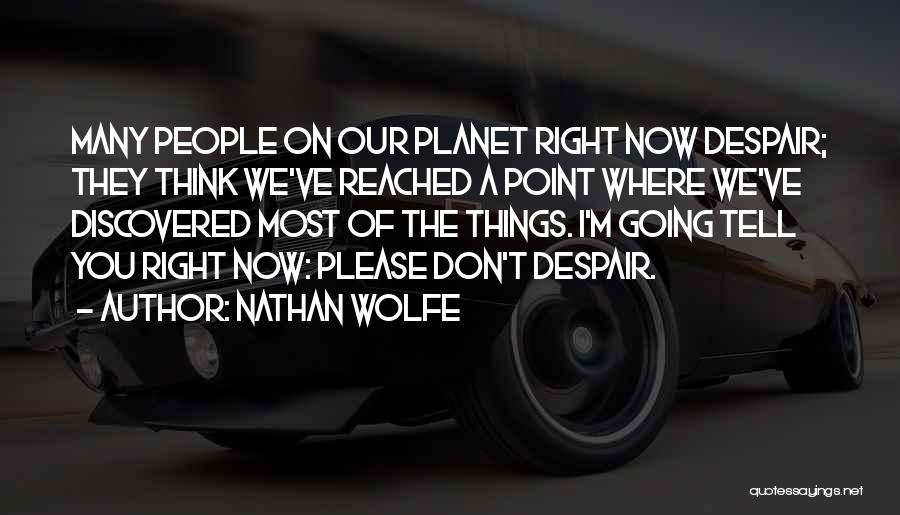 Nathan Wolfe Quotes 1630195