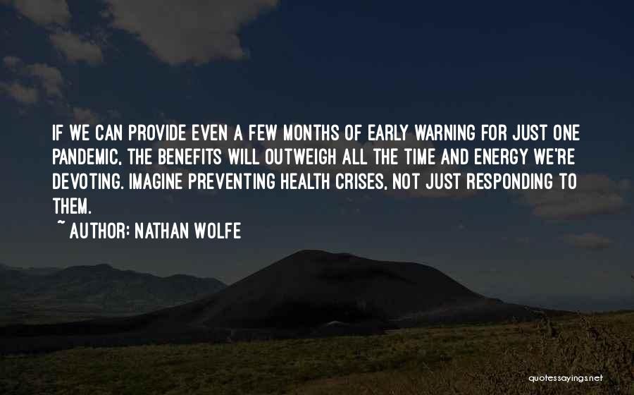 Nathan Wolfe Quotes 212293