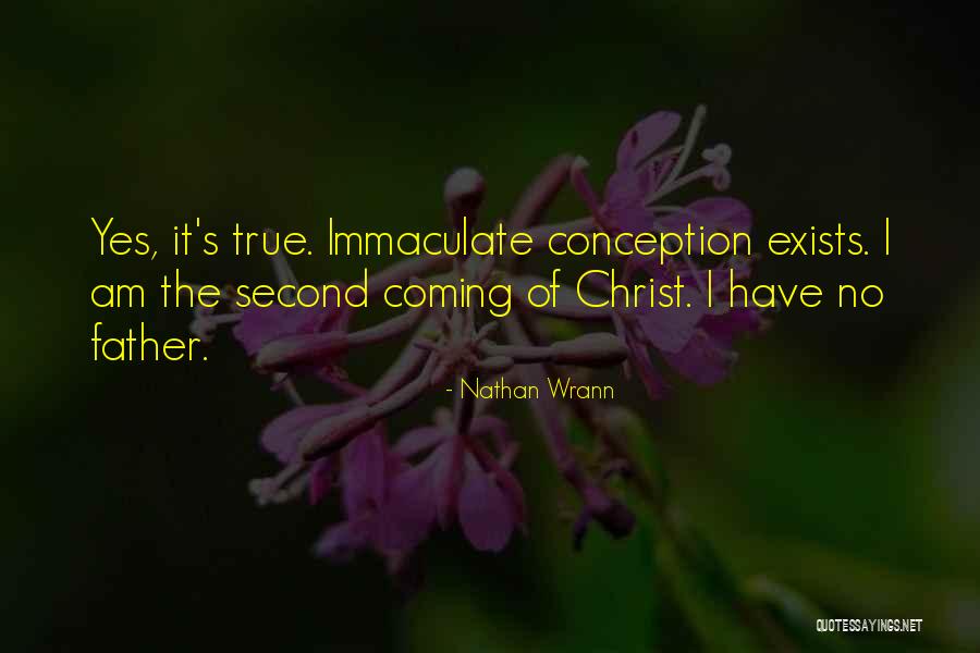 Nathan Wrann Quotes 543513