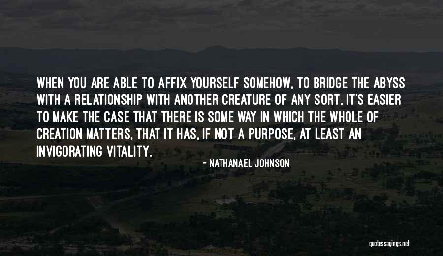 Nathanael Johnson Quotes 1338200