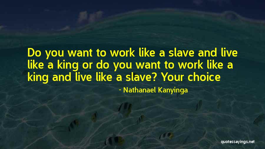 Nathanael Kanyinga Quotes 1412038