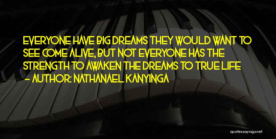 Nathanael Kanyinga Quotes 1695670