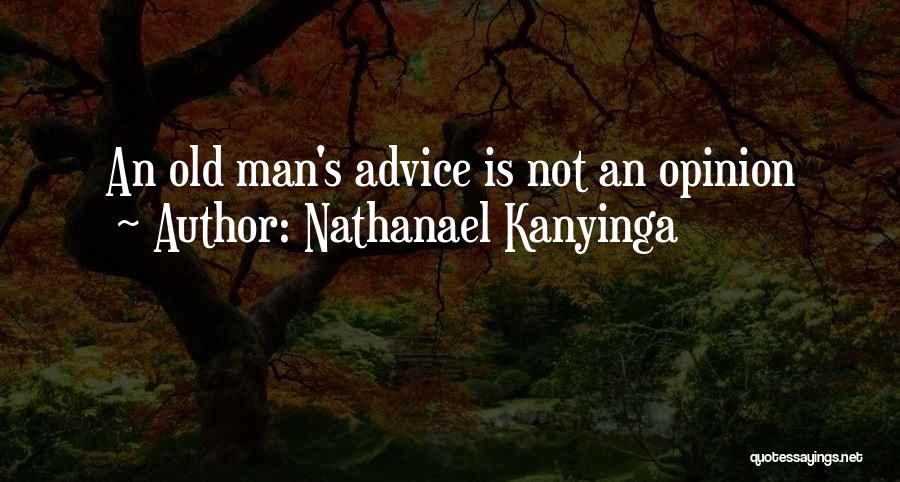 Nathanael Kanyinga Quotes 1762905