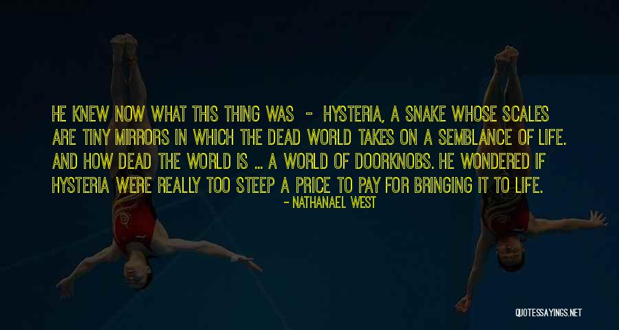 Nathanael West Quotes 1011109 Nathanael West Quotes 1011109