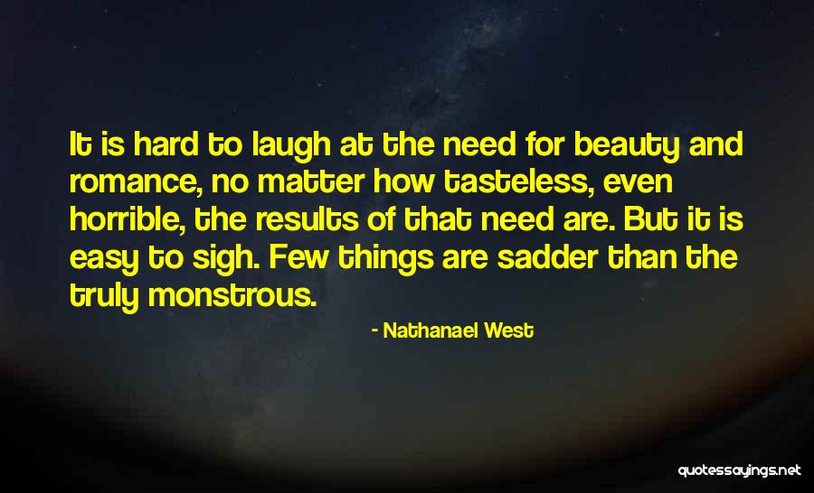 Nathanael West Quotes 1156951 Nathanael West Quotes 1156951